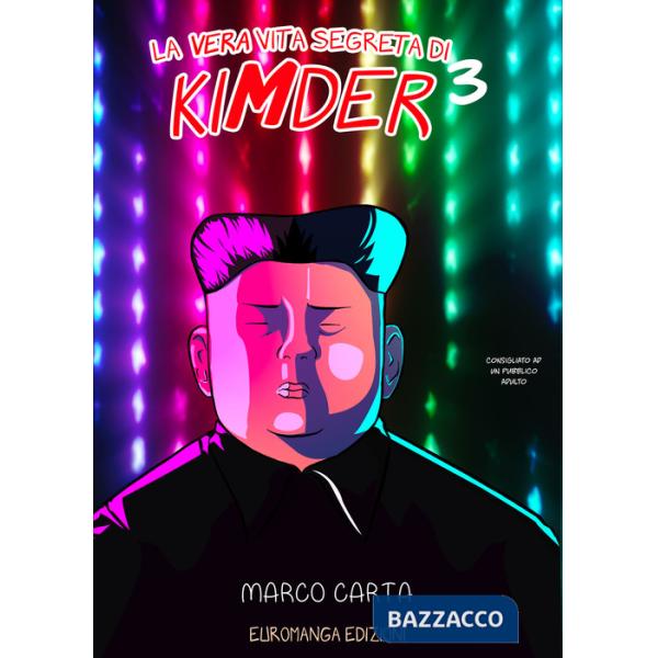 Vera vita segreta di KimDer (La). Vol. 3