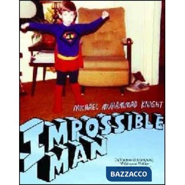 Impossible man