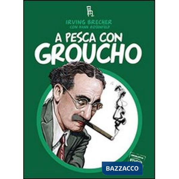A pesca con Groucho