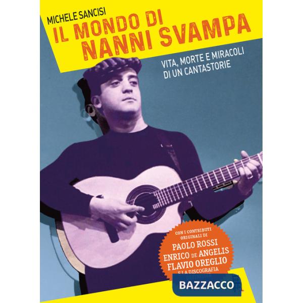 Mondo di Nanni Svampa (Il)