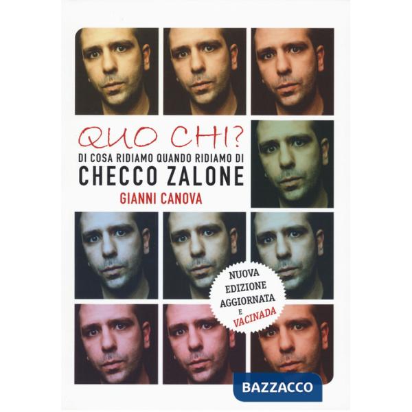 Quo chi? Di cosa ridiamo quando ridiamo di Checco Zalone