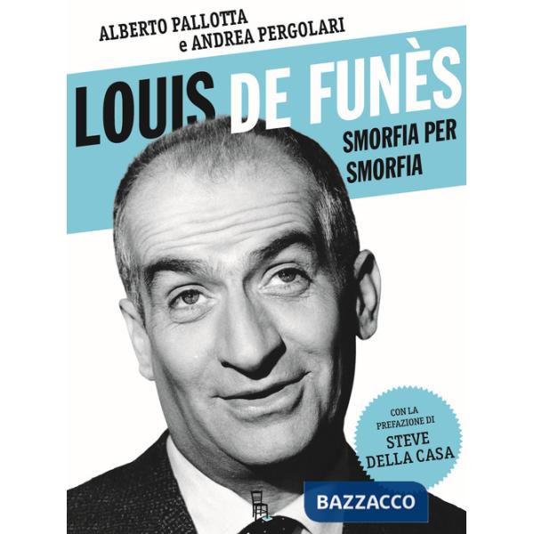 Louis de Funès, smorfia per smorfia