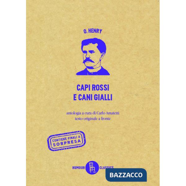 Capi rossi e cani gialli. Testo originale a fronte