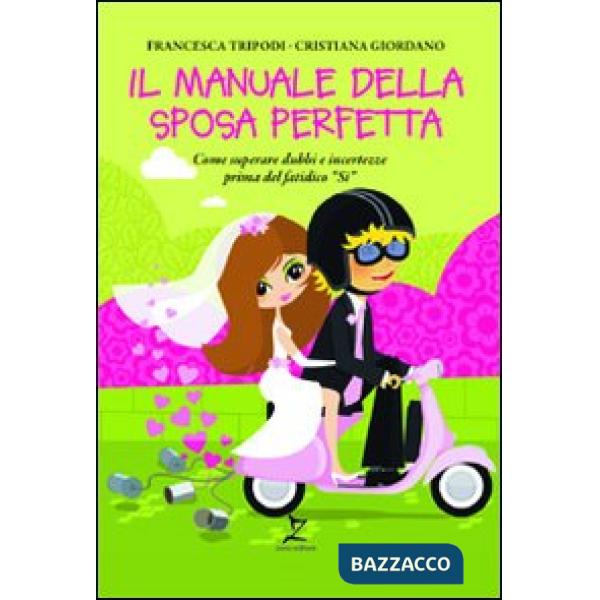 Manuale della sposa perfetta (Il)