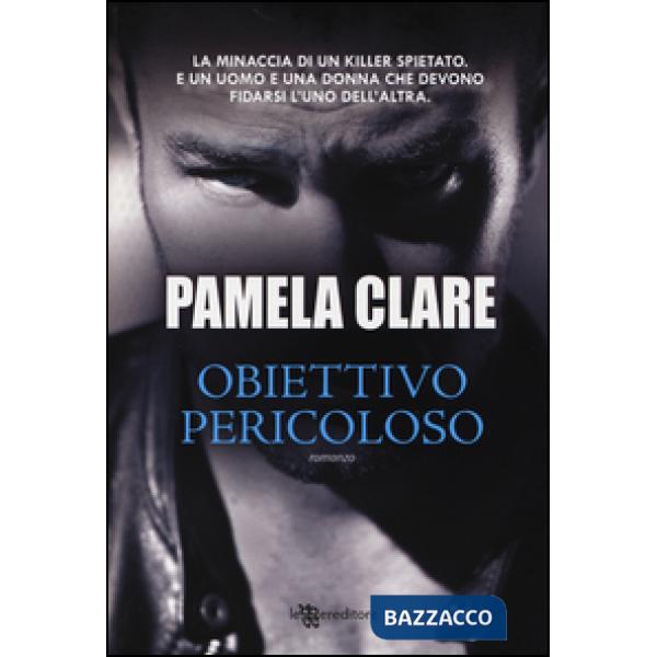 Obiettivo pericoloso