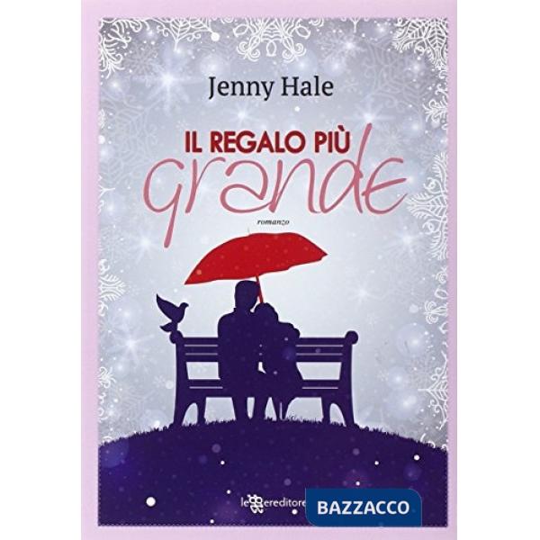 Regalo più grande (Il)