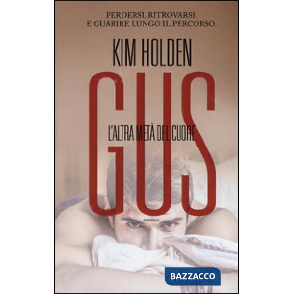Gus. L'altra metà del cuore
