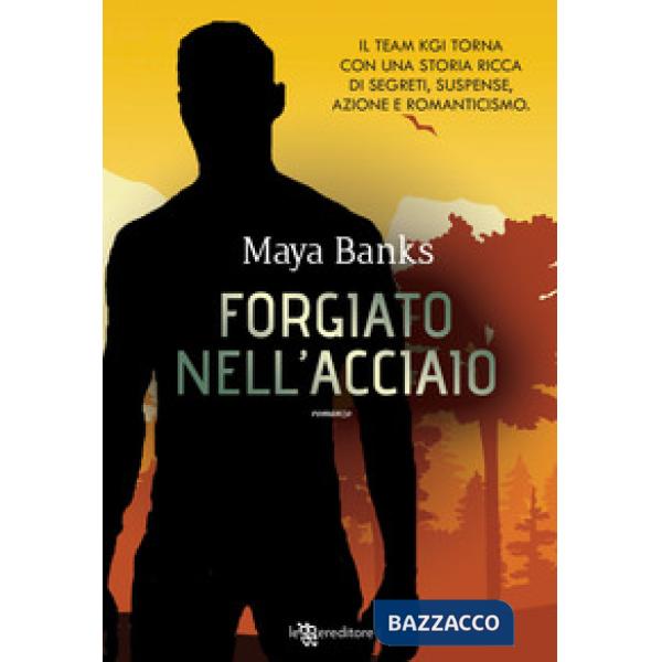 Forgiato nell'acciaio