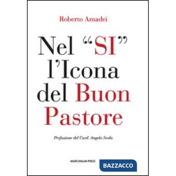 Nel «si» l'icona del buon pastore. Per un itinerario di formazione al presbiterio