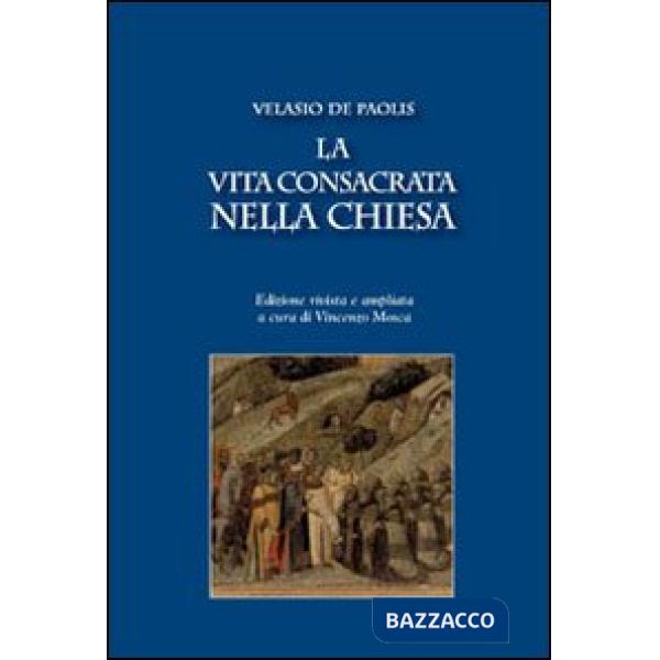 Vita consacrata nella Chiesa (La)