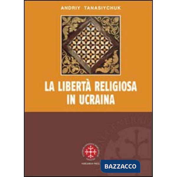 Libertà religiosa in Ucraina. Lo studio storico-giuridico della legislazione 191