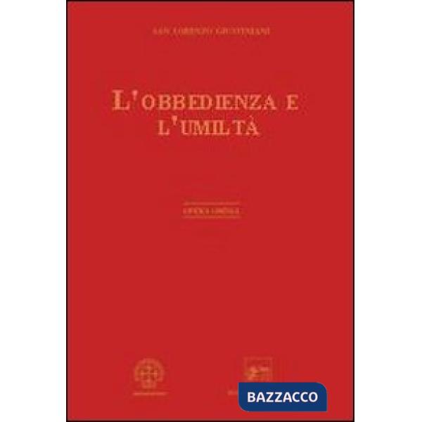 Opera omnia. Vol. 6: Sull'obbedienza e l'umiltà