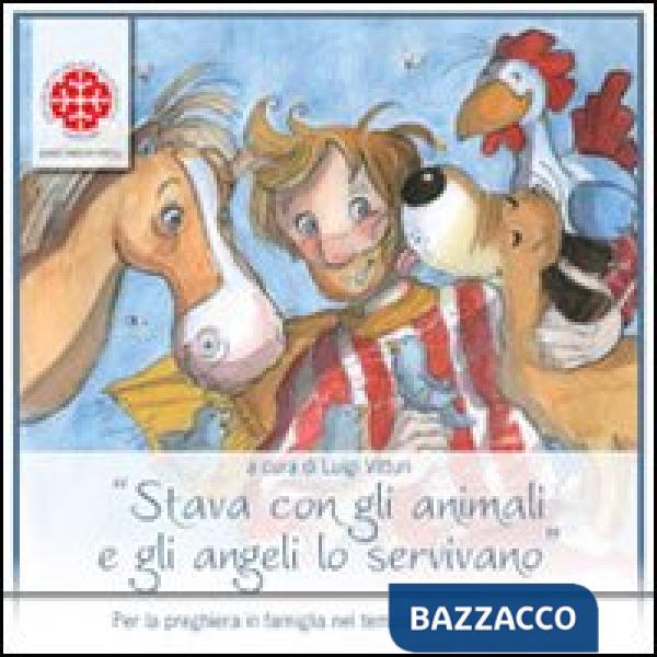Stava con gli animali e gli angeli lo servivano. Sussidio per la Quaresima. Anno A