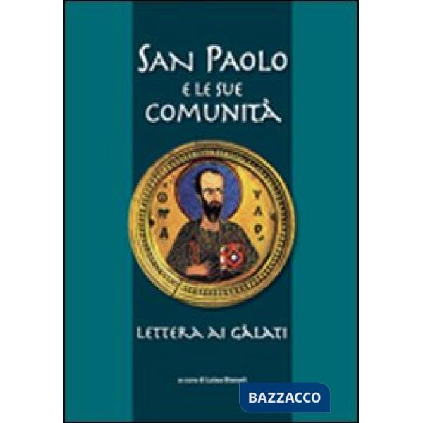 San Paolo e le sue comunità. Lettera ai Galati