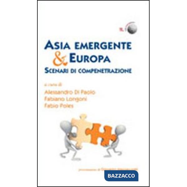 Asia emergente & Europa. Scenari di compenetrazione