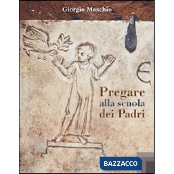 Pregare alla scuola dei Padri