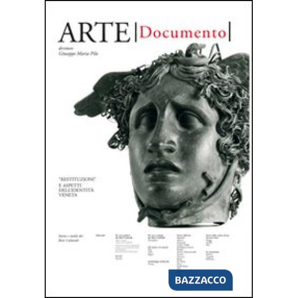 Arte. Documento. Rivista e collezione di storia e tutela dei beni culturali. Vol