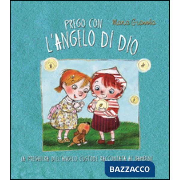 Prego con l'Angelo di Dio