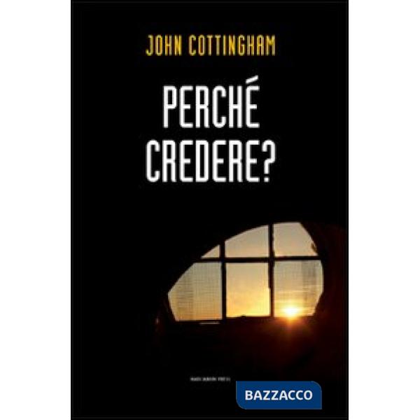 Perché credere?