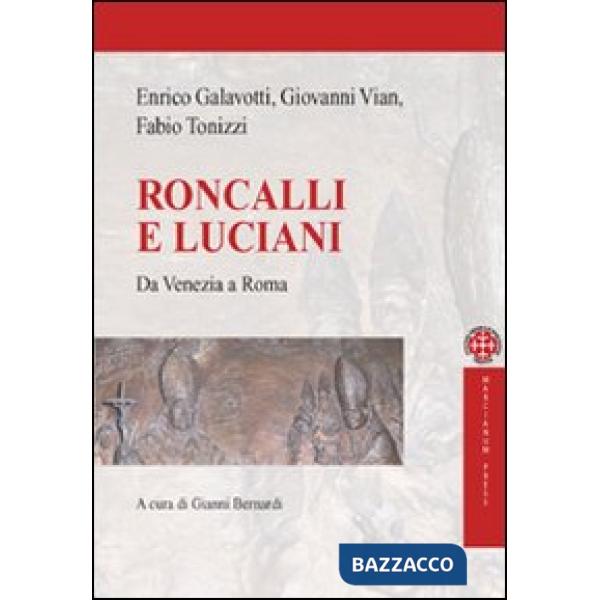 Roncalli e Luciani. Da Venezia a Roma