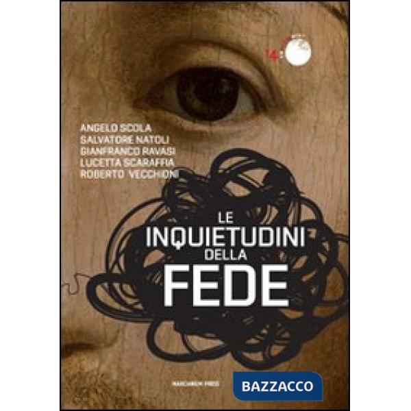 Inquietudini della fede (Le)