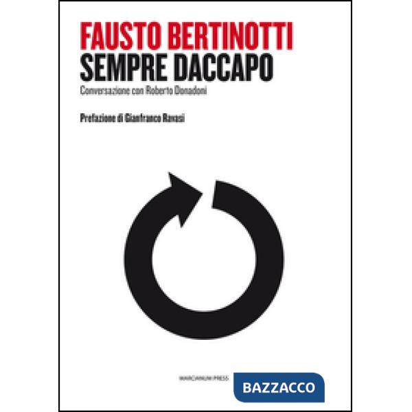 Sempre daccapo. Conversazione con Roberto Donadoni