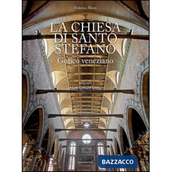 Chiesa di Santo Stefano. Gotico veneziano (La)