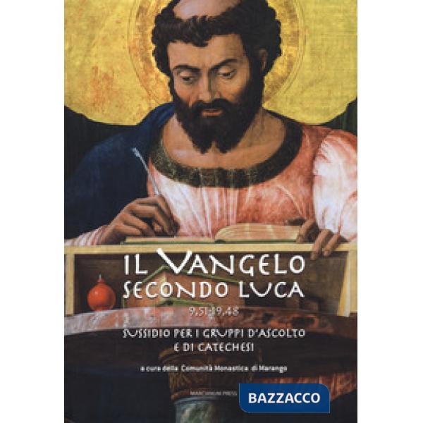Vangelo secondo Luca (9,51-19,48). Sussidio per i gruppi d'ascolto e di cateches