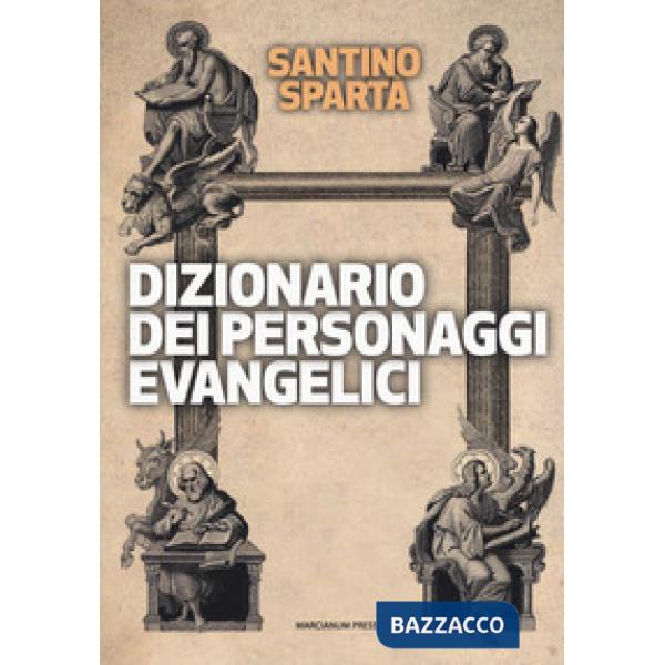 Dizionario dei personaggi evangelici