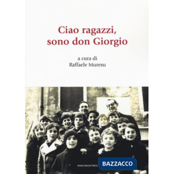 Ciao ragazzi, sono don Giorgio