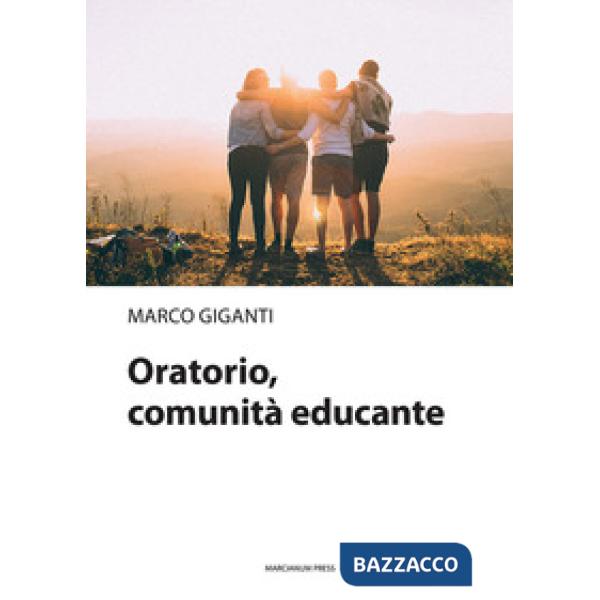 Oratorio, comunità educante
