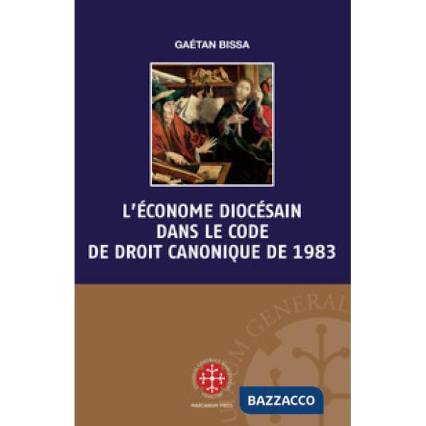 Économe diocésain dans le code de droit canonique de 1983 (L')