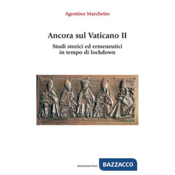 Ancora sul Vaticano II. Studi storici ed ermeneutici in tempo di lockdown