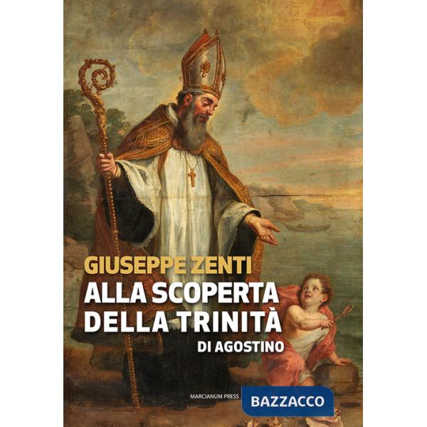 Alla scoperta della trinità di Agostino