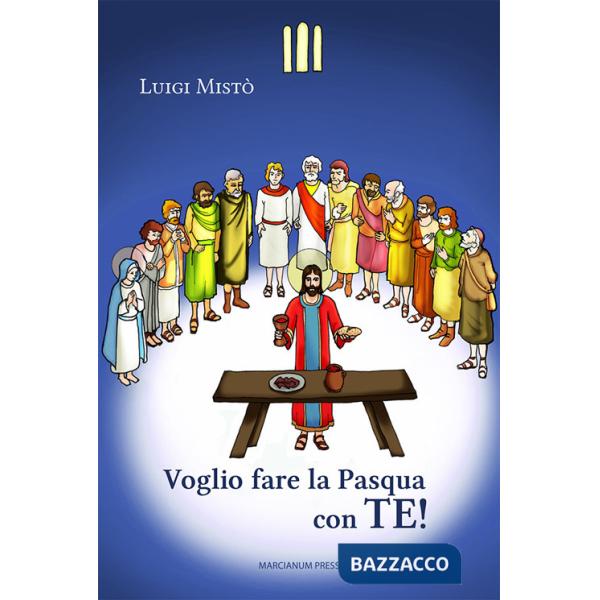 Voglio fare la Pasqua con te!