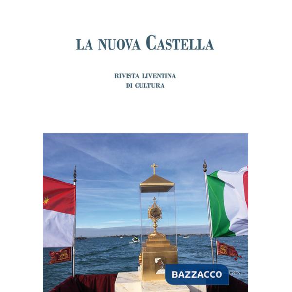 Nuova castella. Rivista liventina di cultura. Ottobre (2022) (La)