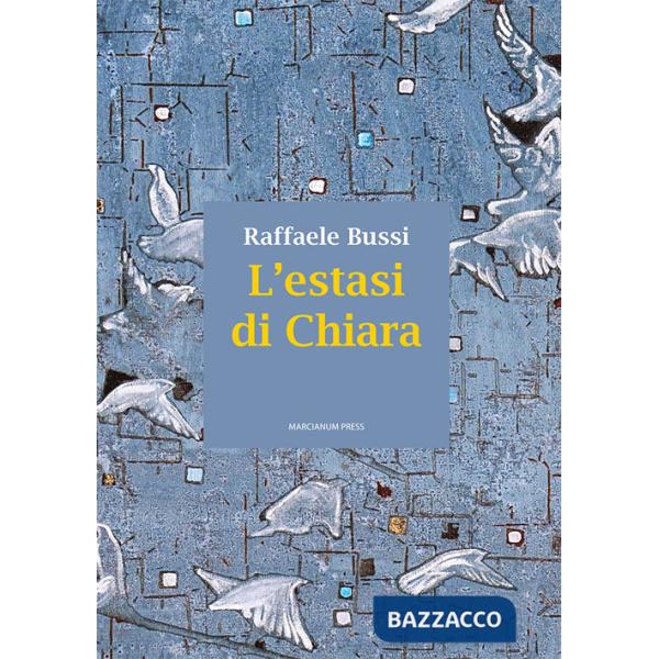 Estasi di Chiara (L')