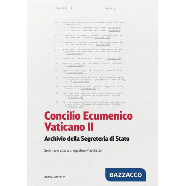 Concilio Ecumenico Vaticano II. Archivio della segreteria di stato. Sommario
