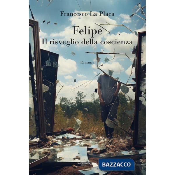 Felipe. Il risveglio della coscienza