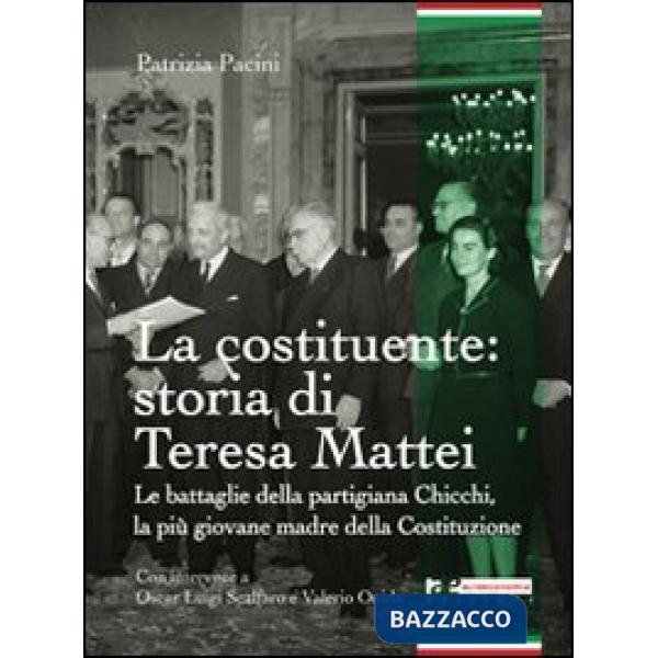 Costituente: storia di Teresa Mattei. Le battaglie della partigiana Chicchi, la 