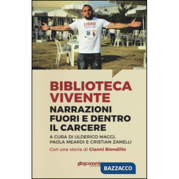 Biblioteca vivente. Narrazioni fuori e dentro il carcere