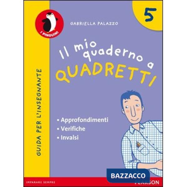 MIO QUADERNO A QUADRETTI 5 GUIDA VEND.
