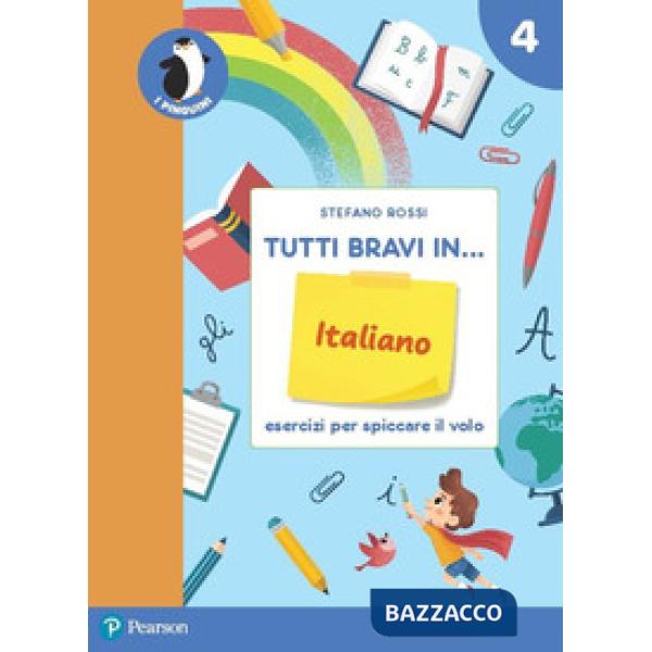 TUTTI BRAVI IN... ITALIANO 4 QUADERNO