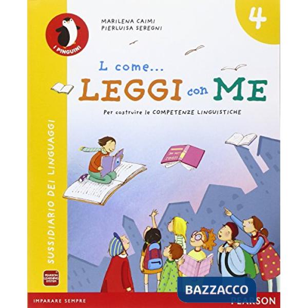 COME... LEGGI ME 4 GRAMM.SCRITTURA + LETTURE