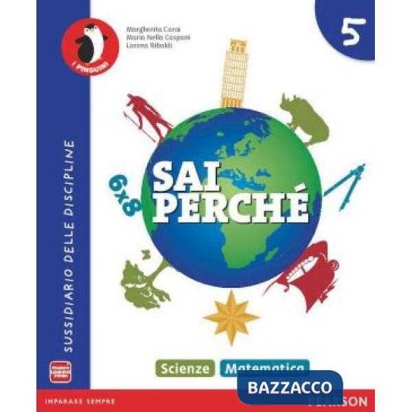 SAI PERCHE... 5 MATEMATICA/SCIENZE VOL