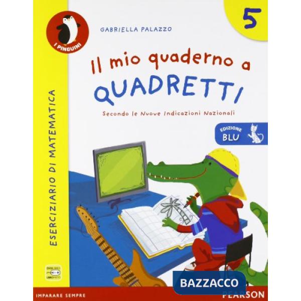 MIO QUADERNO A QUADRETTI 5 ED. BLU