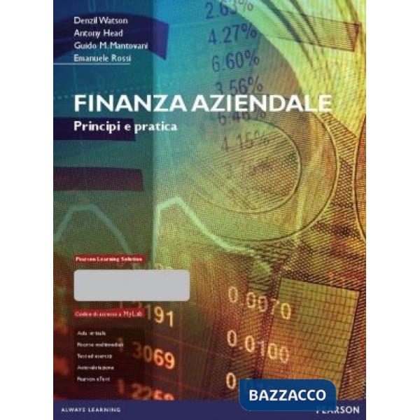 Finanza aziendale. Principi e pratica. Con aggiornamento online