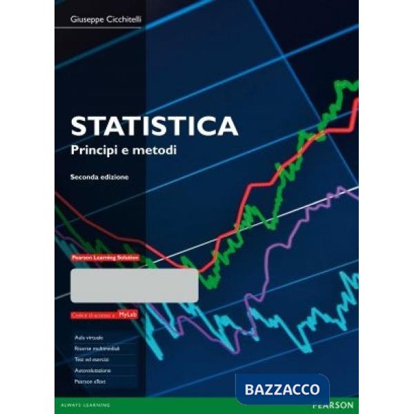 Statistica: principi e metodi. Ediz. MyLab. Con aggiornamento online. Con e-book