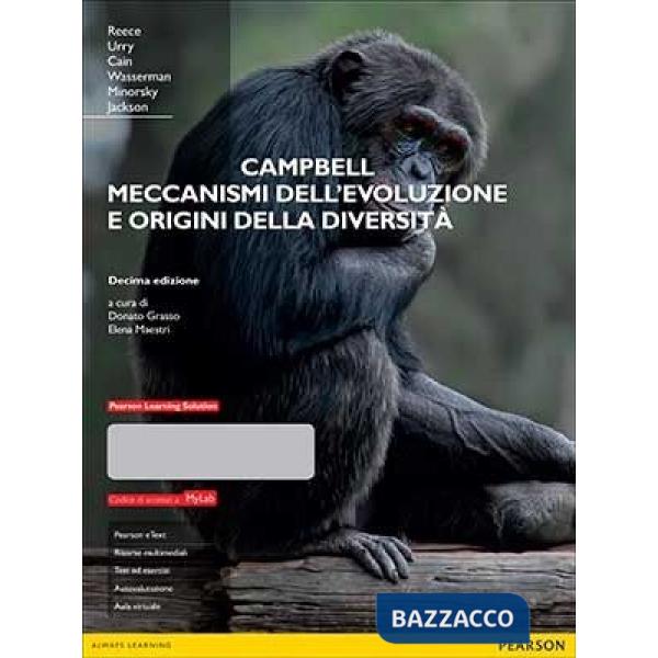Campbell. Meccanismi dell'evoluzione e origini della diversità. Ediz. mylab. Con espansione online