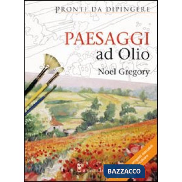 Paesaggi ad olio. Pronti da dipingere